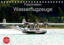 Faszination Wasserflugzeuge (Tischkalender 2022 DIN A5 quer)