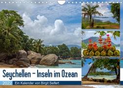 Seychellen - Inseln im Ozean (Wandkalender 2022 DIN A4 quer)