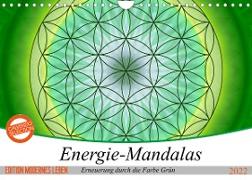 Energie - Mandalas in Grün, Erneuerung durch die Farbe Grün (Wandkalender 2022 DIN A4 quer)