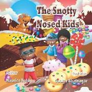 The Snotty Nosed Kids