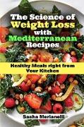 The Science of Weight Loss with Mediterranean Recipes