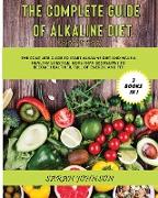 THE COMPLETE GUIDE OF ALKALINE DIET COOKBOOK