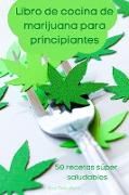 Libro de cocina de marijuana para principiantes