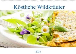 Köstliche Wildkräuter (Wandkalender 2022 DIN A2 quer)