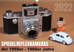 Spiegelreflexkameras der 1950er-1980er Jahre (Wandkalender 2022 DIN A3 quer)