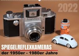 Spiegelreflexkameras der 1950er-1980er Jahre (Wandkalender 2022 DIN A2 quer)