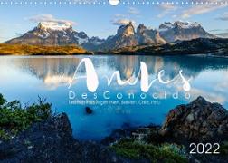 Andes Desconocido, Unbekannte Landschaften der Anden (Wandkalender 2022 DIN A3 quer)