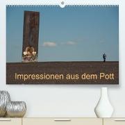 Impressionen aus dem Pott (Premium, hochwertiger DIN A2 Wandkalender 2022, Kunstdruck in Hochglanz)