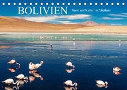 Bolivien - Natur und Kultur im Altiplano (Tischkalender 2022 DIN A5 quer)