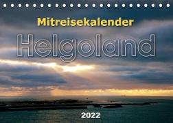 Mitreisekalender 2022 Helgoland (Tischkalender 2022 DIN A5 quer)