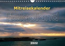 Mitreisekalender 2022 Helgoland (Wandkalender 2022 DIN A4 quer)