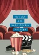 Movies: 300 Word Search Puzzles