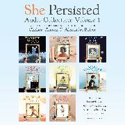 She Persisted Audio Collection: Volume 1