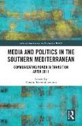 Media and Politics in the Southern Mediterranean