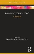 I Am Not Your Negro