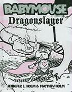 Babymouse 11: Dragonslayer