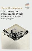 The Pursuit of Pleasurable Work