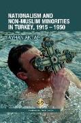 Nationalism and Non-Muslim Minorities in Turkey, 1915 - 1950
