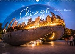Chicago - Stadt der Ebenen (Wandkalender 2022 DIN A3 quer)