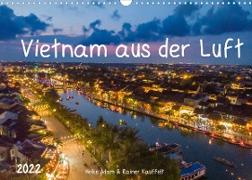 Vietnam aus der Luft (Wandkalender 2022 DIN A3 quer)
