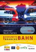 Zukunftsbranche Bahn Beruf & Karriere 2020/2021