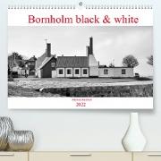 Bornholm black & white (Premium, hochwertiger DIN A2 Wandkalender 2022, Kunstdruck in Hochglanz)