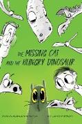 The Missing Cat and The Hungry Dinosaur