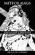 Meteor Mags: Smuggler's Edition