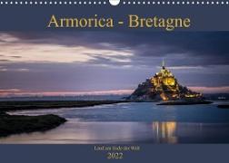 Armorica - Bretagne, Land am Ende der Welt (Wandkalender 2022 DIN A3 quer)