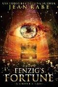 Fenzig's Fortune: A Gnome's Tale