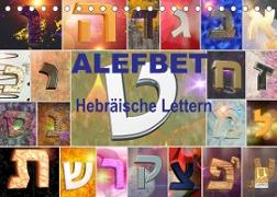 Alefbet Hebräische Lettern (Tischkalender 2022 DIN A5 quer)