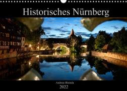 Historisches Nürnberg (Wandkalender 2022 DIN A3 quer)