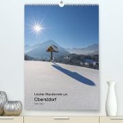 Leichte Wanderziele um Oberstdorf (Premium, hochwertiger DIN A2 Wandkalender 2022, Kunstdruck in Hochglanz)