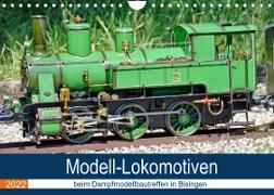 Modell-Lokomotiven beim Dampfmodellbautreffen in Bisingen (Wandkalender 2022 DIN A4 quer)