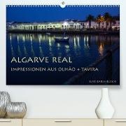 Algarve real - Impressionen aus Olhão und Tavira (Premium, hochwertiger DIN A2 Wandkalender 2022, Kunstdruck in Hochglanz)