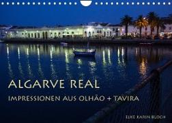 Algarve real - Impressionen aus Olhão und Tavira (Wandkalender 2022 DIN A4 quer)