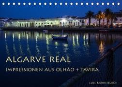Algarve real - Impressionen aus Olhão und Tavira (Tischkalender 2022 DIN A5 quer)