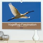 Vogelflug-Faszination (Premium, hochwertiger DIN A2 Wandkalender 2022, Kunstdruck in Hochglanz)