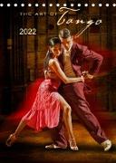 The Art Of Tango (Tischkalender 2022 DIN A5 hoch)