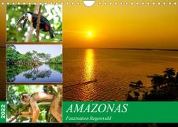 Amazonas - Faszination Regenwald (Wandkalender 2022 DIN A4 quer)