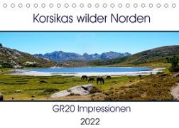 Korsikas wilder Norden. GR20 Impressionen (Tischkalender 2022 DIN A5 quer)