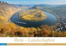 Wein - Landschaften (Tischkalender 2022 DIN A5 quer)