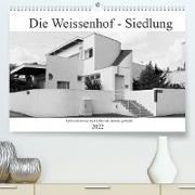 Die Weissenhof - Siedlung (Premium, hochwertiger DIN A2 Wandkalender 2022, Kunstdruck in Hochglanz)