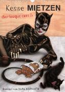 Kesse Mietzen - Burlesque cats II - mit flotten Linien gezeichnete Pin-up Katzen (Wandkalender 2022 DIN A3 hoch)