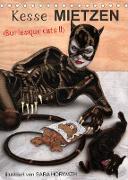 Kesse Mietzen - Burlesque cats II - mit flotten Linien gezeichnete Pin-up Katzen (Tischkalender 2022 DIN A5 hoch)