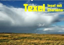 Texel Insel mit Charakter (Wandkalender 2022 DIN A2 quer)