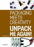 Unpack Me Again!: Packaging Meets Creativity