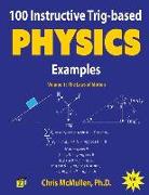 100 Instructive Trig-based Physics Examples: The Laws of Motion