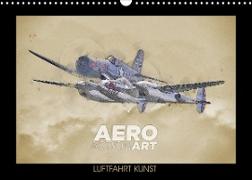 Aero Action Art - Luftfahrt Kunst (Wandkalender 2022 DIN A3 quer)