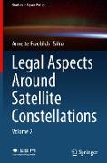 Legal Aspects Around Satellite Constellations